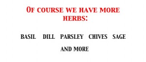Herbs - we have more